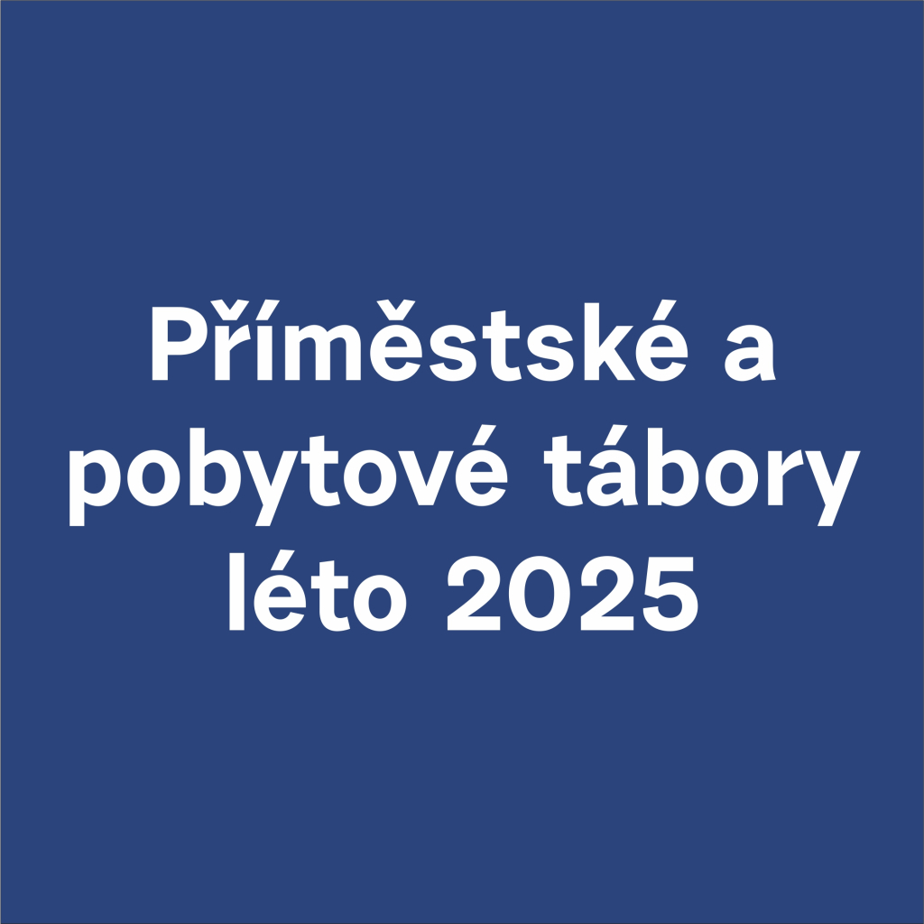 TÁBORY LÉTO 2025